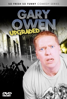 Gary Owen: Upgraded en ligne gratuit