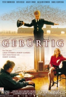 Watch Gebürtig online stream