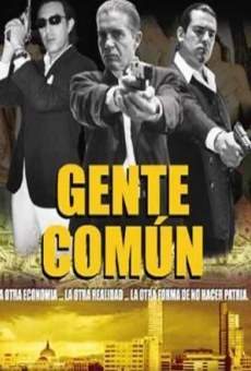 Gente común online streaming