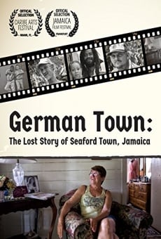 Watch German Town: The Lost Story of Seaford Town Jamaica online stream