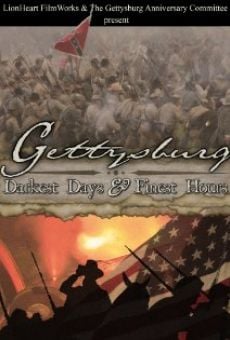 Gettysburg: Darkest Days & Finest Hours online