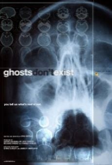 Ver película Ghosts Don't Exist