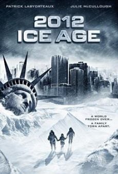 2012: L'âge de glace en ligne gratuit