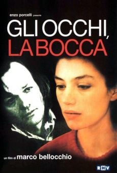 Watch Gli occhi, la bocca online stream