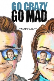 Watch Go Crazy Go Mad online stream