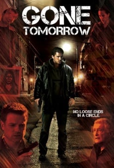 Ver película Gone Tomorrow