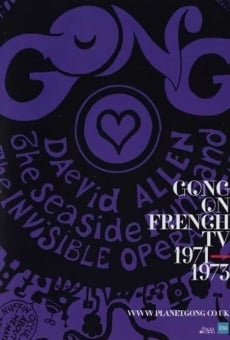 Gong: on French TV 1971-1973 online