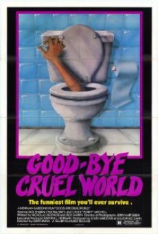 Good-bye Cruel World online kostenlos