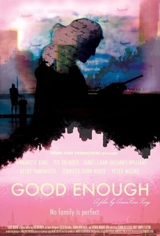 Good Enough en ligne gratuit