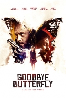 Goodbye, Butterfly stream online deutsch