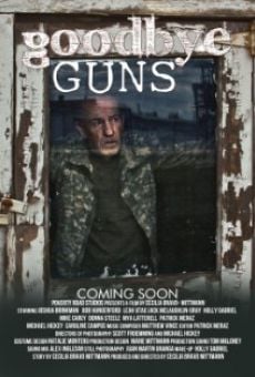 Ver película Goodbye Guns