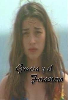 Gracia y el forastero online free