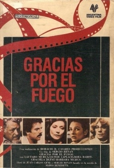 Gracias por el fuego online streaming