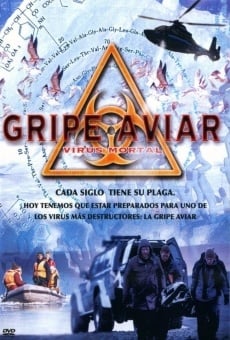 Ver película Gripe Aviar: Virus mortal