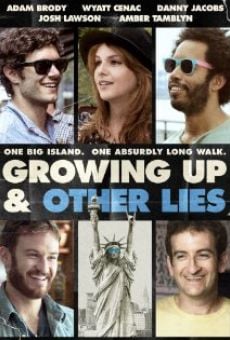 Growing Up and Other Lies gratis