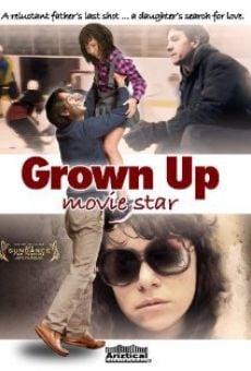 Ver película Grown Up Movie Star