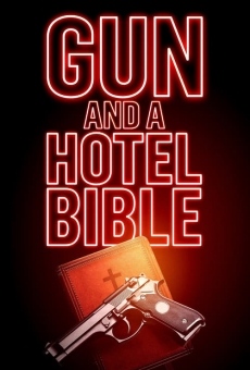Gun and a Hotel Bible streaming en ligne gratuit