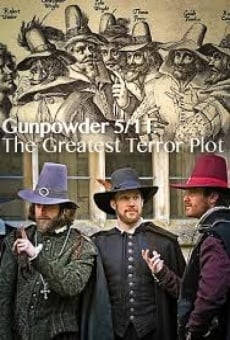 Gunpowder 5/11: The Greatest Terror Plot online