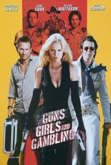 Guns, Girls and Gambling stream online deutsch