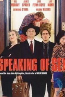 Watch Speaking of Sex online stream