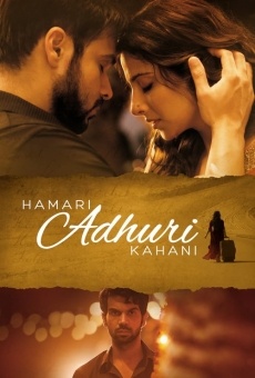 Hamari Adhuri Kahaani stream online deutsch