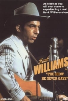 Ver película Hank Williams: El espectáculo que nunca dio