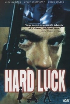 Hard Luck streaming en ligne gratuit