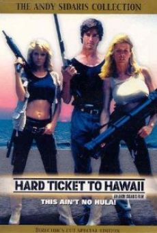 Hard Ticket to Hawaii online free