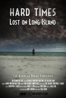 Ver película Hard Times: Lost on Long Island