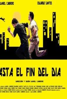 Hasta el fin del día online streaming