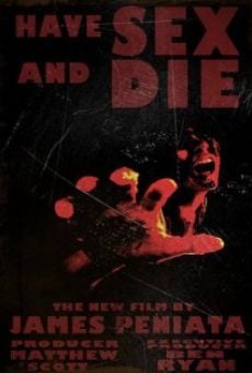 Watch Have Sex and Die online stream