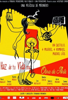 Película: Haz de tu vida una obra de arte