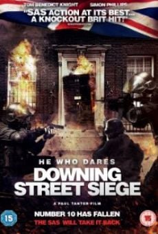 He Who Dares: Downing Street Siege Online Free