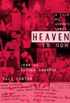 Heaven Is Now streaming en ligne gratuit