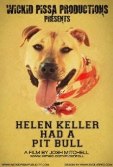 Helen Keller Had a Pitbull online