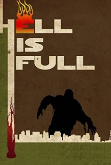 Hell Is Full streaming en ligne gratuit