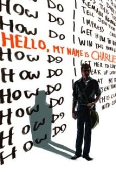 Watch Hello, My Name Is Charlie online stream