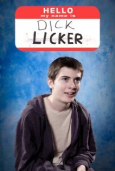 Hello, My Name Is Dick Licker