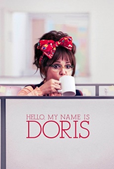 Hello, My Name Is Doris online kostenlos