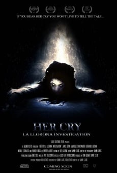 Watch Her Cry: La Llorona Investigation online stream