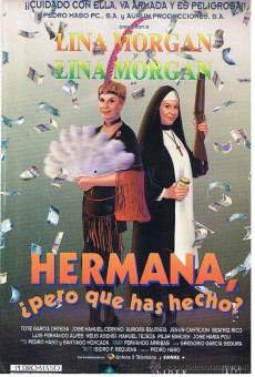 Hermana, ¿pero qué has hecho? gratis