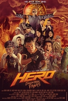 Hero: Jangan Bikin Panas online free