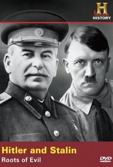 Hitler & Stalin: Roots of Evil