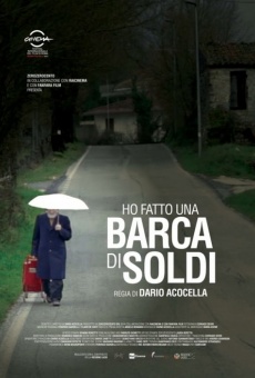 Ho fatto una barca di soldi (2013)