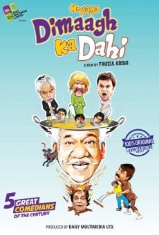 Película: Hogaya Dimaagh Ka Dahi