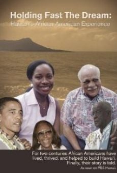 Holding Fast the Dream: Hawaii's African American Experience online