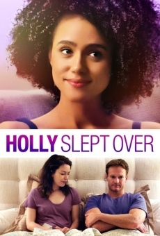 Holly Slept Over on-line gratuito