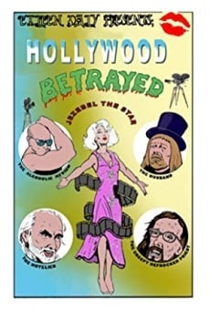 Hollywood Betrayed online kostenlos