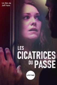 Les cicatrices du passé en ligne gratuit