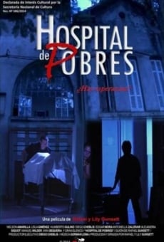 Hospital de Pobres streaming en ligne gratuit